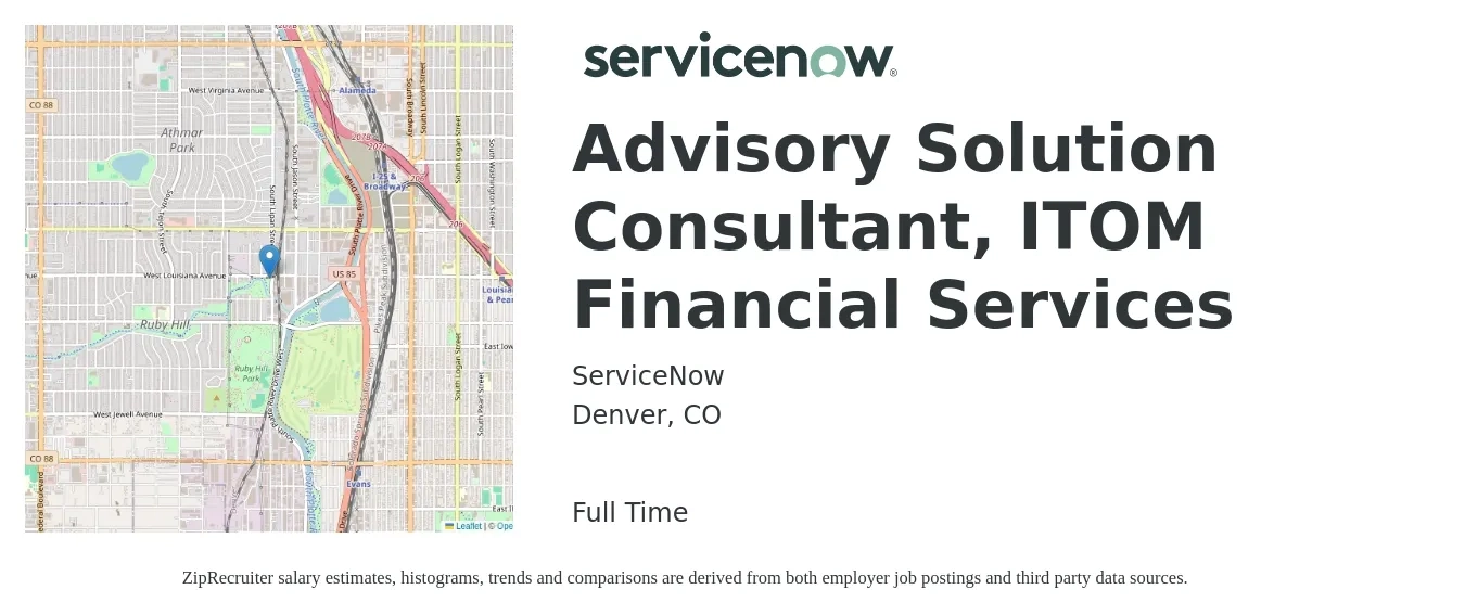 ServiceNow job posting for a Advisory Solution Consultant, ITOM Financial Services in Denver, CO with a salary of $21 to $23 Hourly with a map of Denver location.