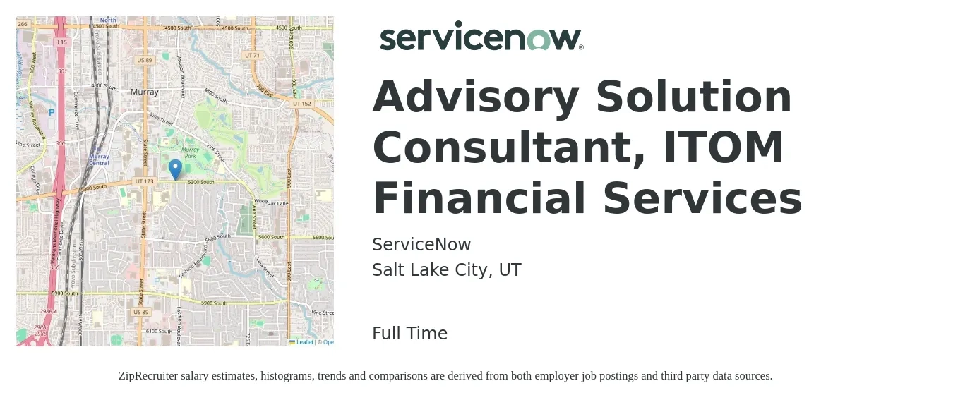 ServiceNow job posting for a Advisory Solution Consultant, ITOM Financial Services in Salt Lake City, UT with a salary of $20 to $22 Hourly with a map of Salt Lake City location.