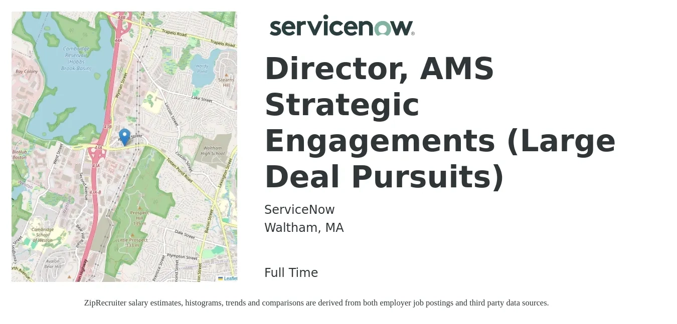 ServiceNow job posting for a Director, AMS Strategic Engagements (Large Deal Pursuits) in Waltham, MA with a salary of $112,200 to $152,600 Yearly with a map of Waltham location.