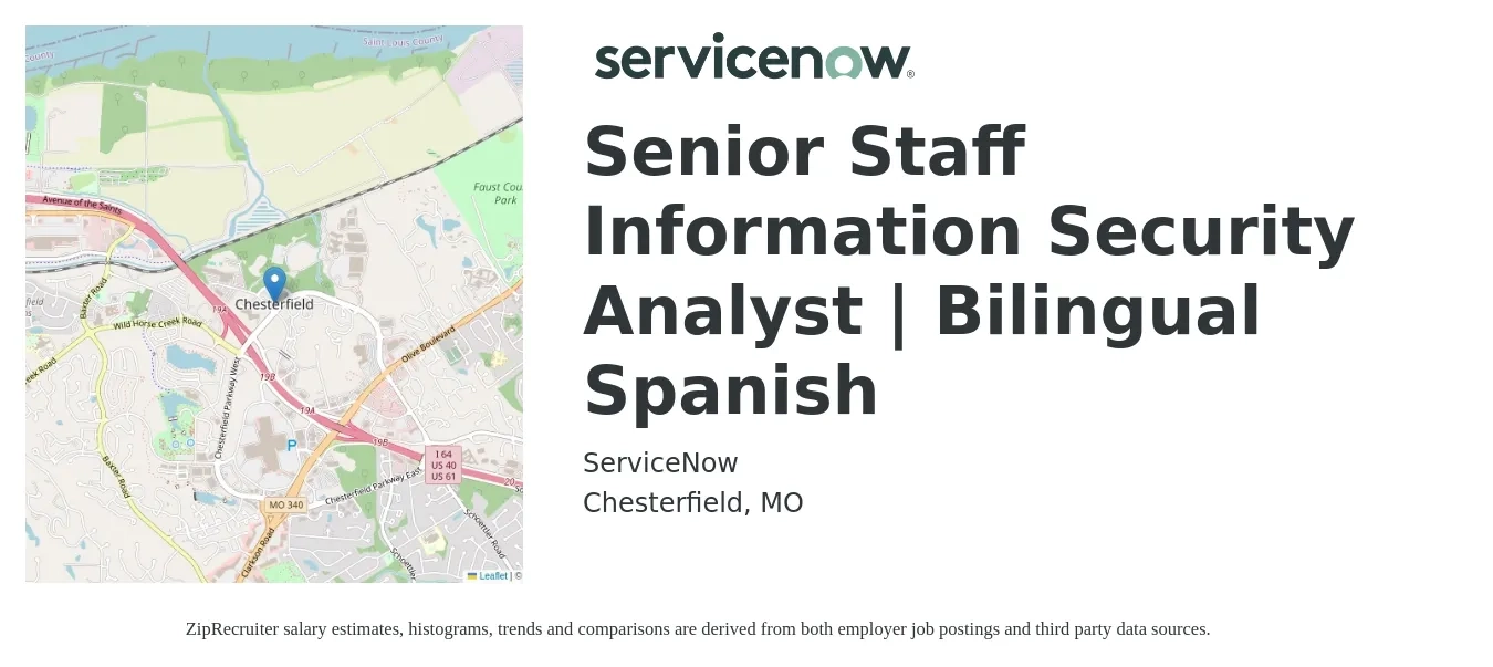 ServiceNow job posting for a Senior Staff Information Security Analyst | Bilingual Spanish in Chesterfield, MO with a salary of $94,500 to $115,800 Yearly with a map of Chesterfield location.