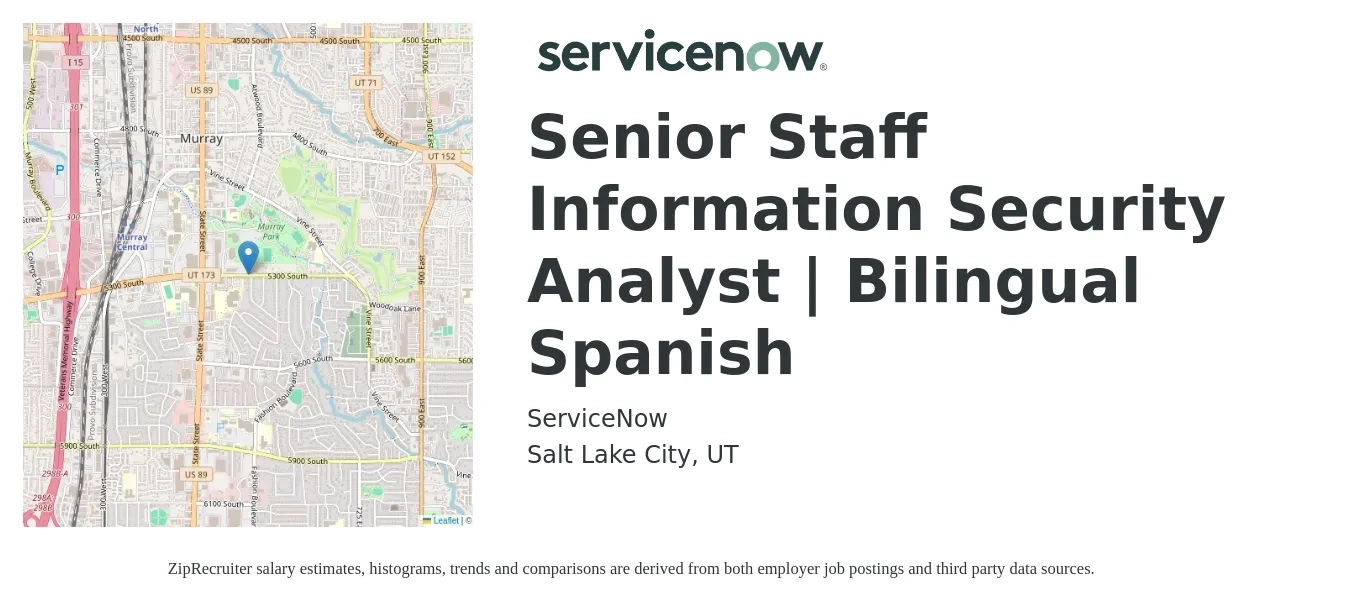 ServiceNow job posting for a Senior Staff Information Security Analyst | Bilingual Spanish in Salt Lake City, UT with a salary of $92,400 to $113,200 Yearly with a map of Salt Lake City location.