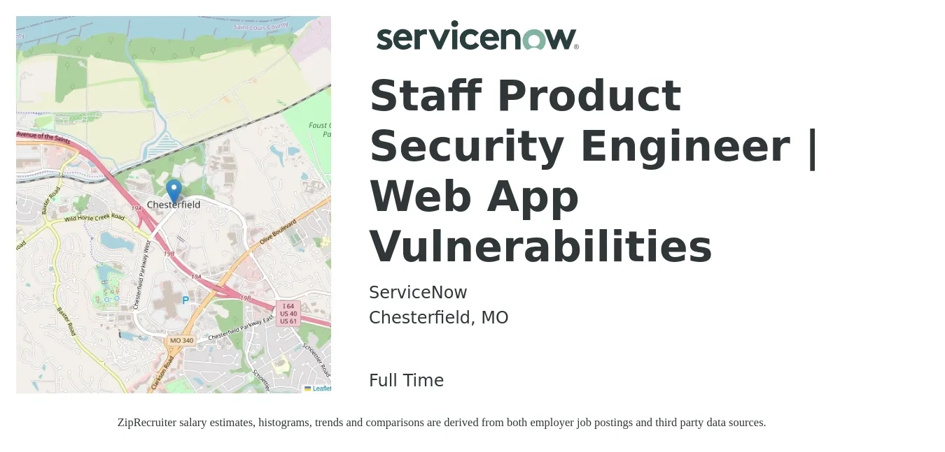 ServiceNow job posting for a Staff Product Security Engineer | Web App Vulnerabilities in Chesterfield, MO with a salary of $68,300 to $123,700 Yearly with a map of Chesterfield location.