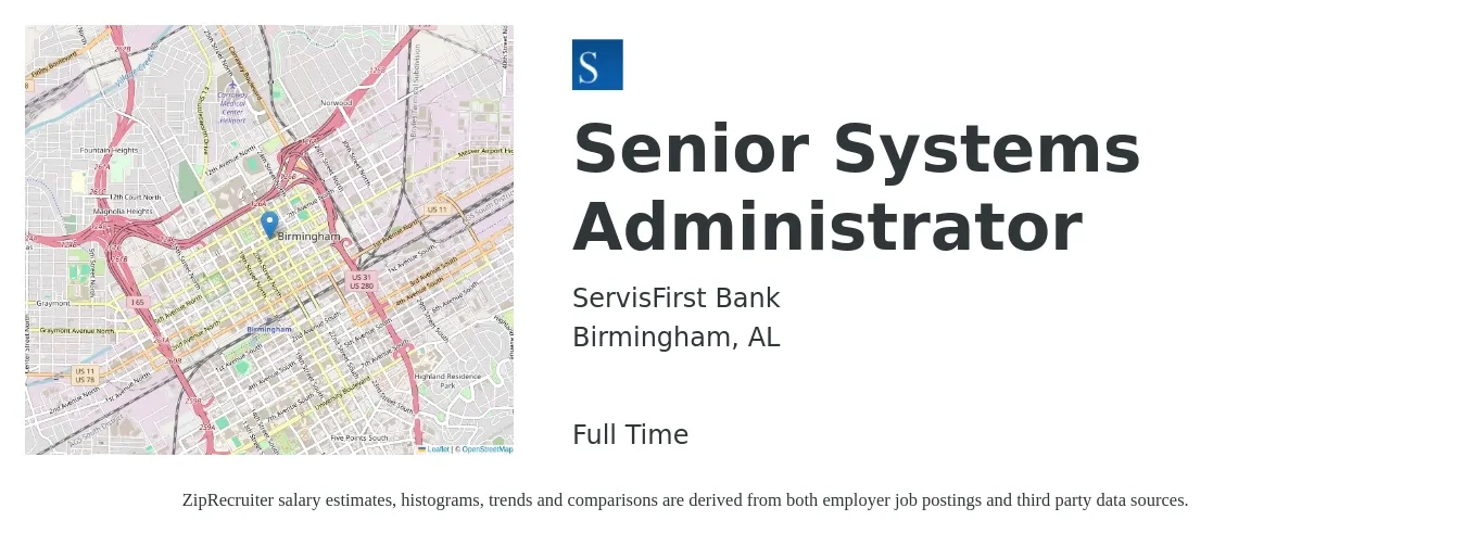 ServisFirst Bank job posting for a Senior Systems Administrator in Birmingham, AL with a salary of $80,600 to $109,200 Yearly with a map of Birmingham location.