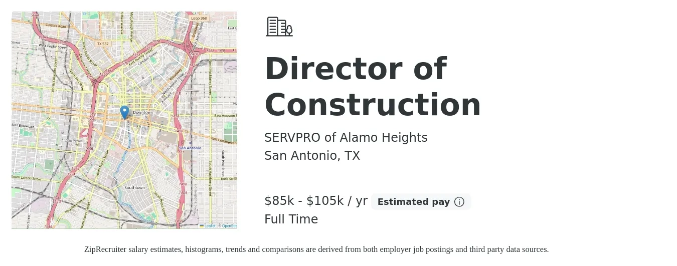 SERVPRO of Alamo Heights job posting for a Director of Construction in San Antonio, TX with a salary of $85,000 to $105,000 Yearly with a map of San Antonio location.