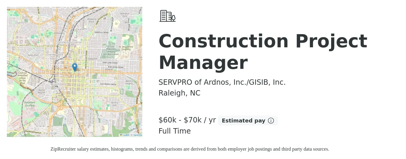 SERVPRO of Ardnos, Inc./GISIB, Inc. job posting for a Construction Project Manager in Raleigh, NC with a salary of $60,000 to $75,000 Yearly with a map of Raleigh location.