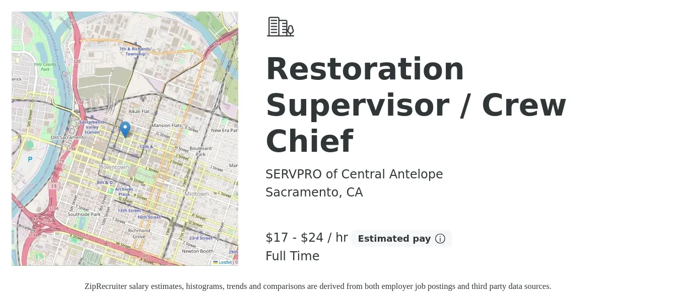 SERVPRO of Central Antelope job posting for a Restoration Supervisor / Crew Chief in Sacramento, CA with a salary of $18 to $25 Hourly with a map of Sacramento location.