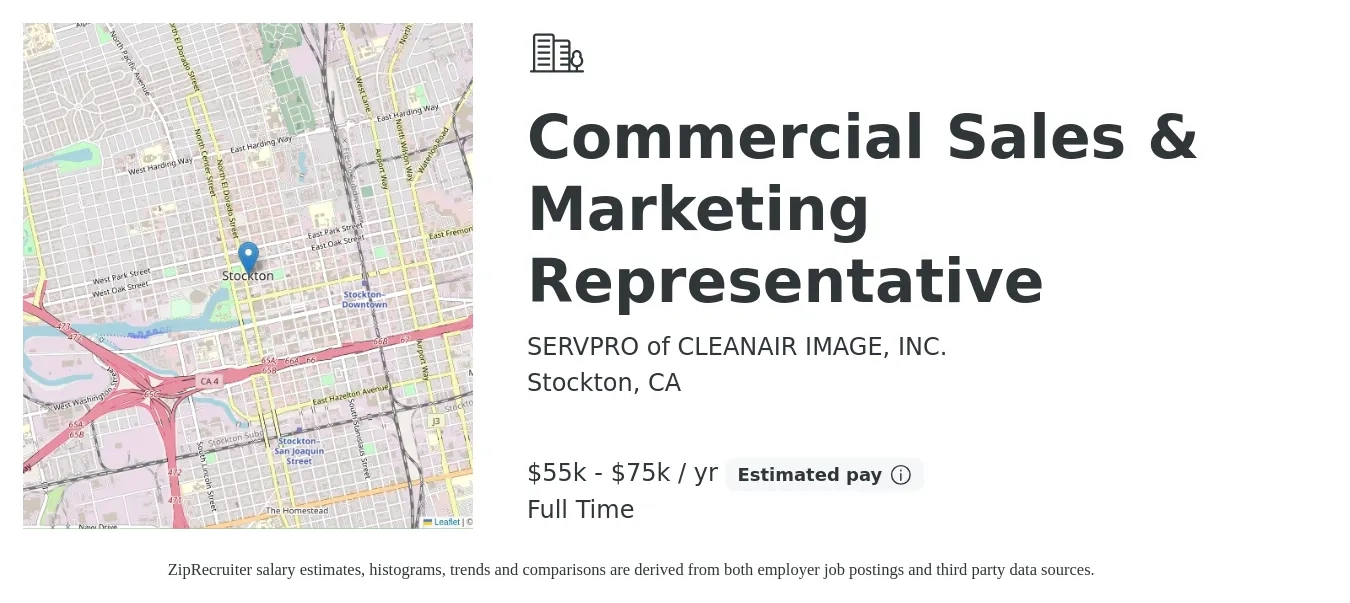 SERVPRO of CLEANAIR IMAGE, INC. job posting for a Commercial Sales & Marketing Representative in Stockton, CA with a salary of $55,000 to $75,000 Yearly with a map of Stockton location.