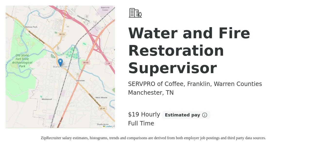 SERVPRO of Coffee, Franklin, Warren Counties job posting for a Water and Fire Restoration Supervisor in Manchester, TN with a salary of $20 Hourly with a map of Manchester location.