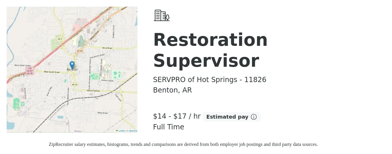 SERVPRO of Hot Springs - 11826 job posting for a Restoration Supervisor in Benton, AR with a salary of $15 to $18 Hourly with a map of Benton location.