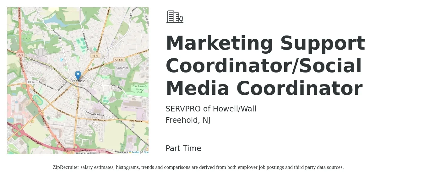 SERVPRO of Howell/Wall job posting for a Marketing Support Coordinator/Social Media Coordinator in Freehold, NJ with a salary of $42,600 to $58,600 Yearly with a map of Freehold location.
