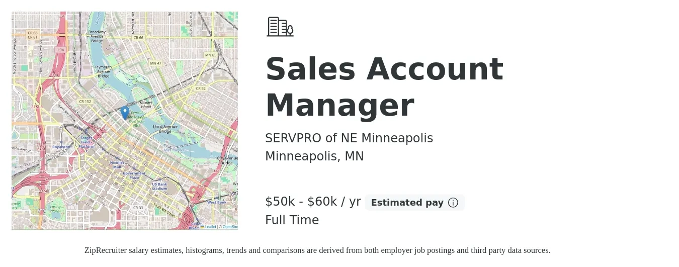 SERVPRO of NE Minneapolis job posting for a Sales Account Manager in Minneapolis, MN with a salary of $50,000 to $60,000 Yearly with a map of Minneapolis location.