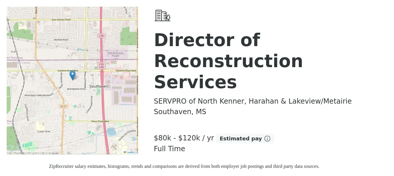 SERVPRO of North Kenner, Harahan & Lakeview/Metairie job posting for a Director of Reconstruction Services in Southaven, MS with a salary of $80,000 to $120,000 Yearly with a map of Southaven location.