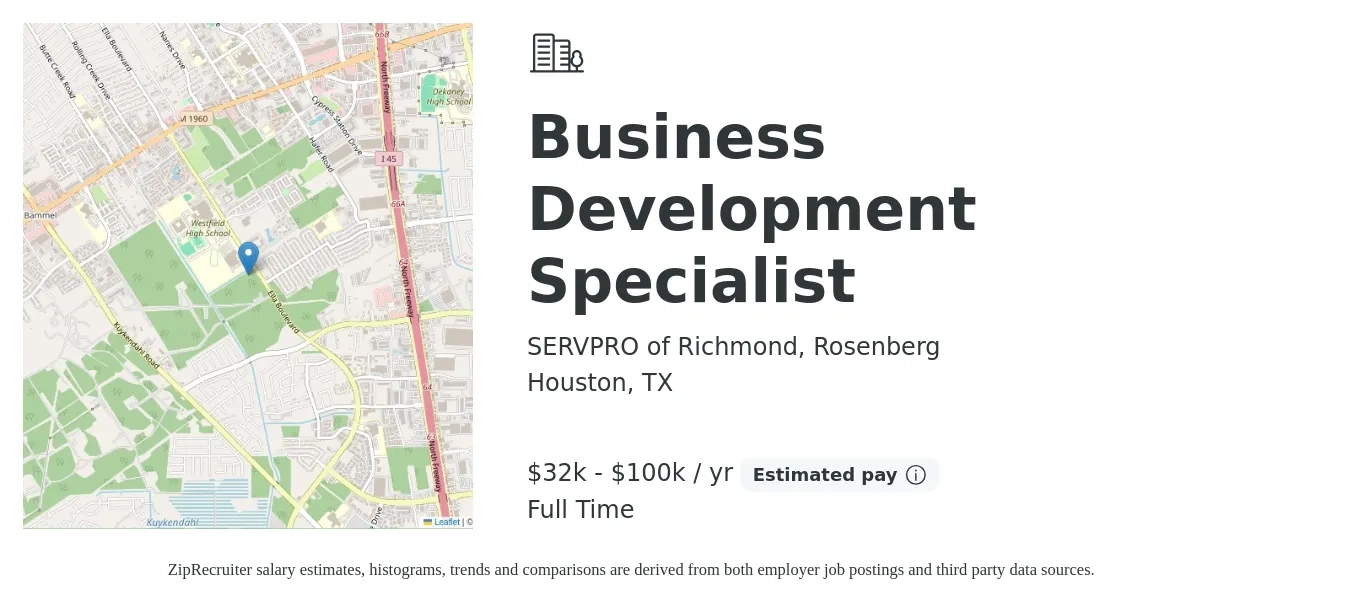 SERVPRO of Richmond, Rosenberg job posting for a Business Development Specialist in Houston, TX with a salary of $32,000 to $100,000 Yearly with a map of Houston location.