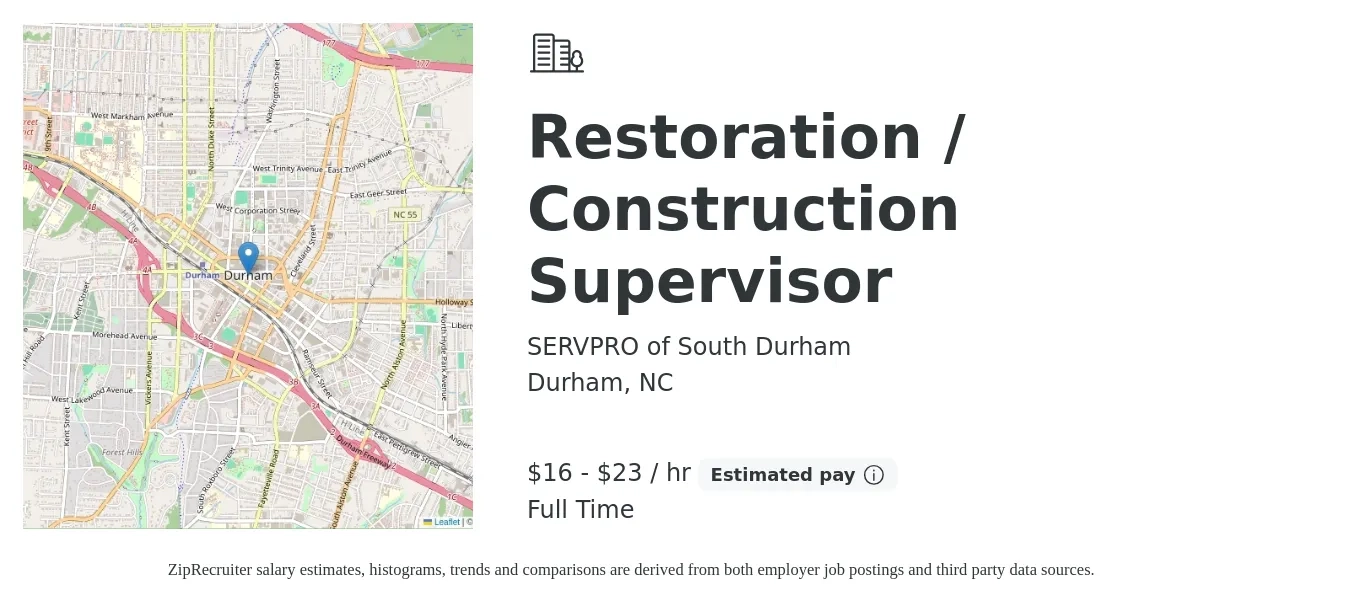 SERVPRO of South Durham job posting for a Restoration / Construction Supervisor in Durham, NC with a salary of $17 to $24 Hourly with a map of Durham location.