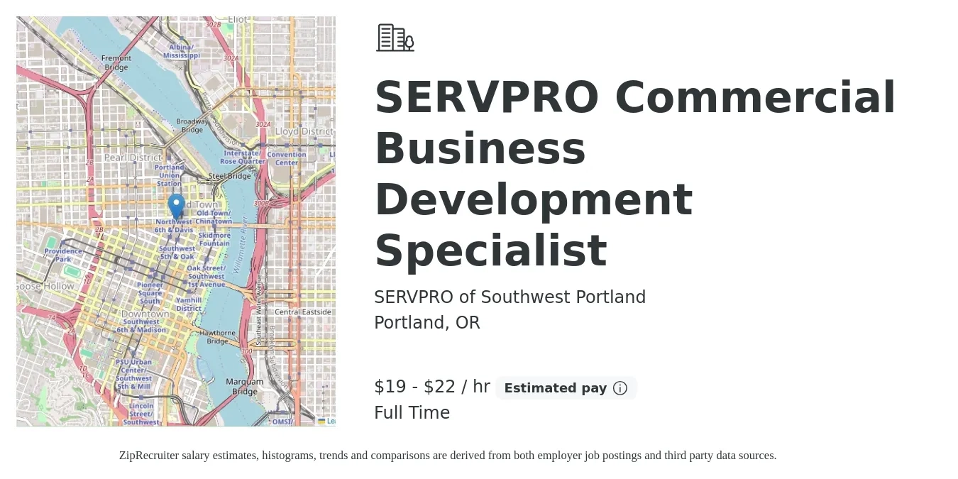 SERVPRO of Southwest Portland job posting for a SERVPRO Commercial Business Development Specialist in Portland, OR with a salary of $20 to $23 Hourly with a map of Portland location.
