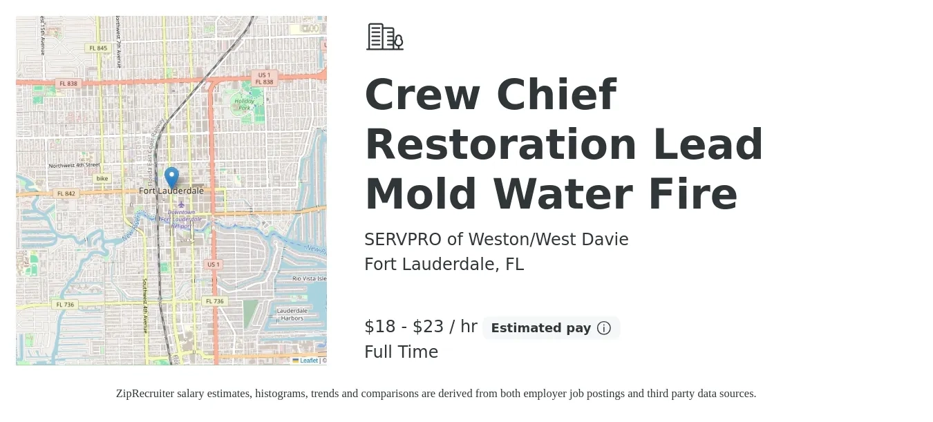 SERVPRO of Weston/West Davie job posting for a Crew Chief Restoration Lead Mold Water Fire in Fort Lauderdale, FL with a salary of $19 to $24 Hourly with a map of Fort Lauderdale location.
