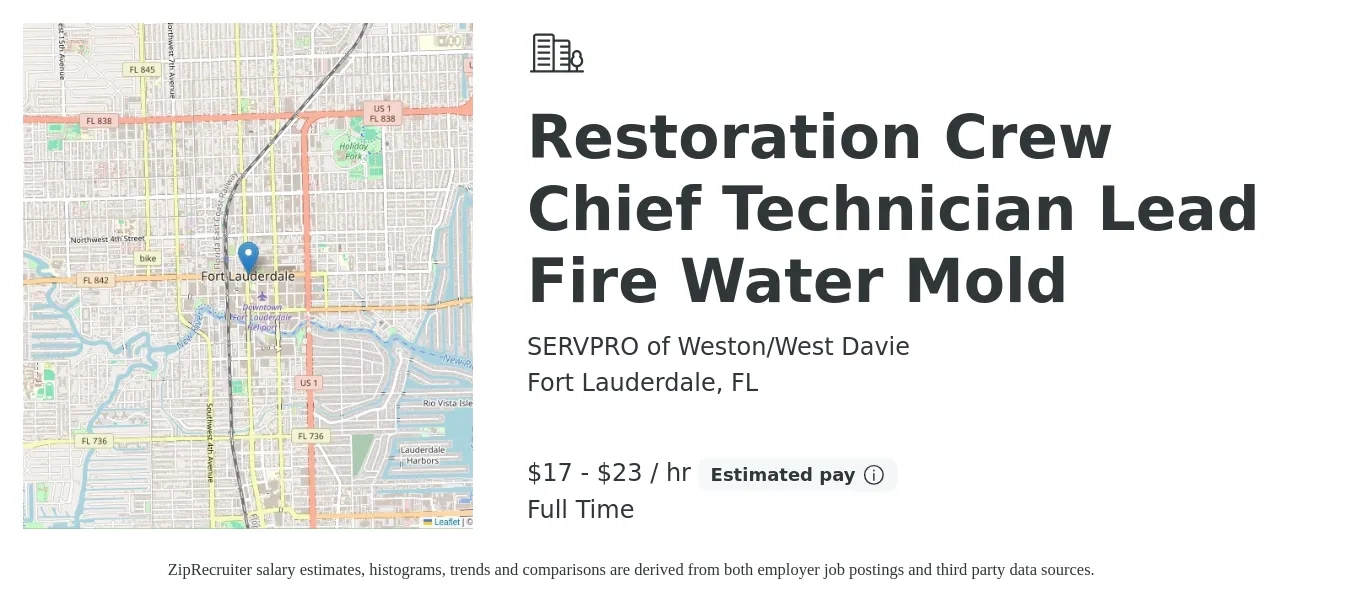 SERVPRO of Weston/West Davie job posting for a Restoration Crew Chief Technician Lead Fire Water Mold in Fort Lauderdale, FL with a salary of $18 to $24 Hourly with a map of Fort Lauderdale location.