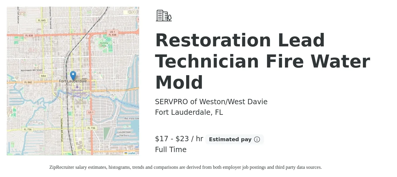 SERVPRO of Weston/West Davie job posting for a Restoration Lead Technician Fire Water Mold in Fort Lauderdale, FL with a salary of $18 to $24 Hourly with a map of Fort Lauderdale location.