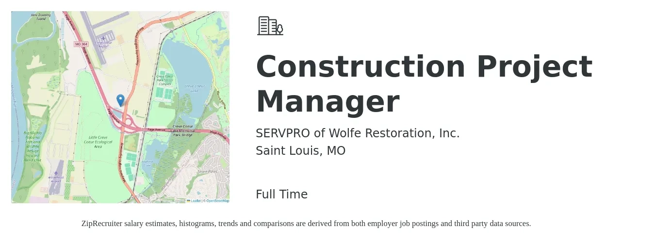 SERVPRO of Wolfe Restoration, Inc. job posting for a Construction Project Manager in Saint Louis, MO with a salary of $67,900 to $107,700 Yearly with a map of Saint Louis location.