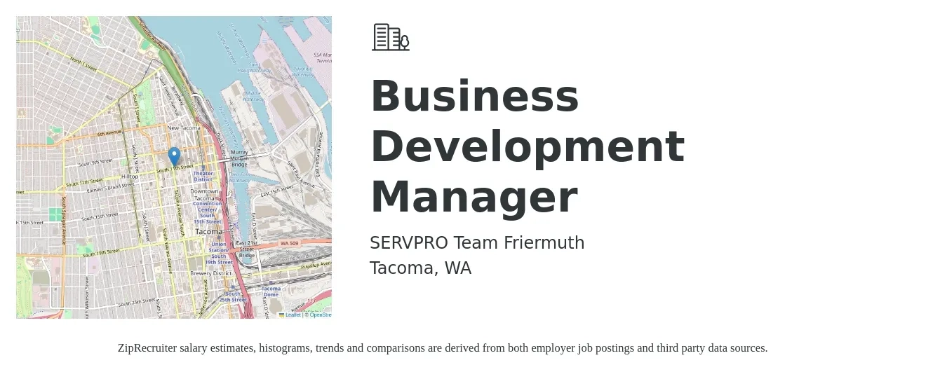 SERVPRO Team Friermuth job posting for a Business Development Manager in Tacoma, WA with a salary of $66,700 to $109,400 Yearly with a map of Tacoma location.