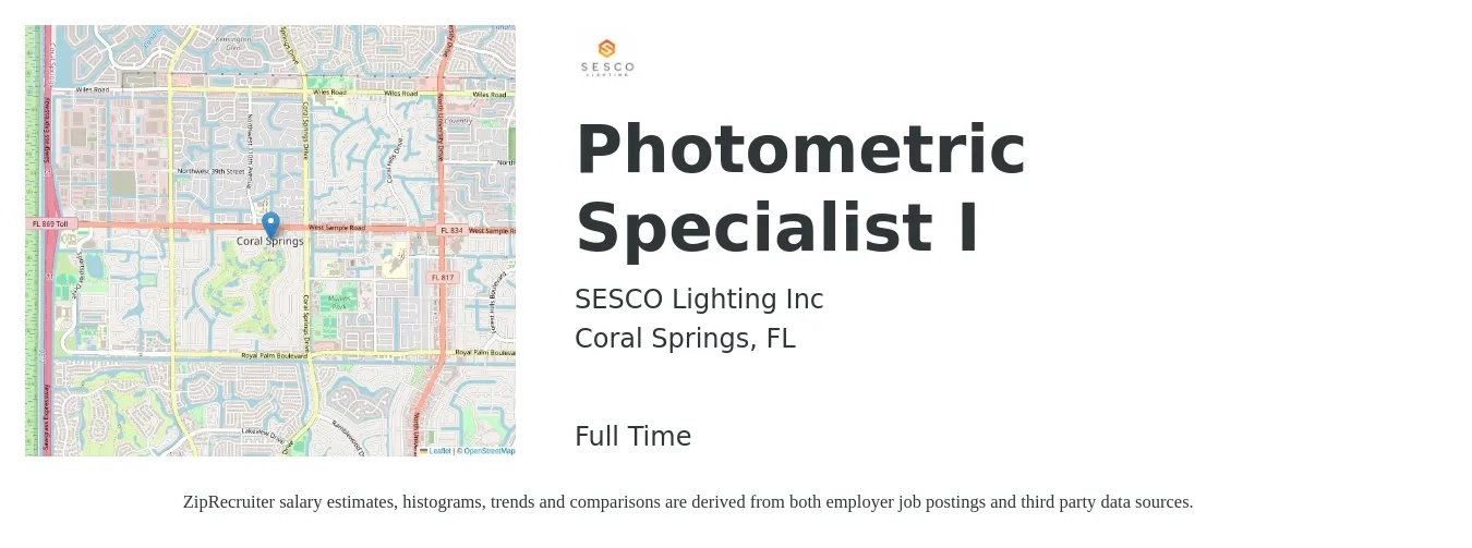 SESCO Lighting Inc job posting for a Photometric Specialist I in Coral Springs, FL with a salary of $15 to $28 Hourly with a map of Coral Springs location.