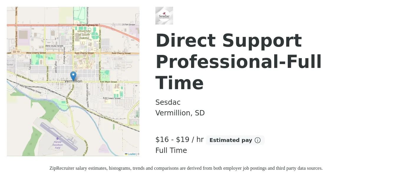 Sesdac job posting for a Direct Support Professional-Full Time in Vermillion, SD with a salary of $17 to $20 Hourly with a map of Vermillion location.