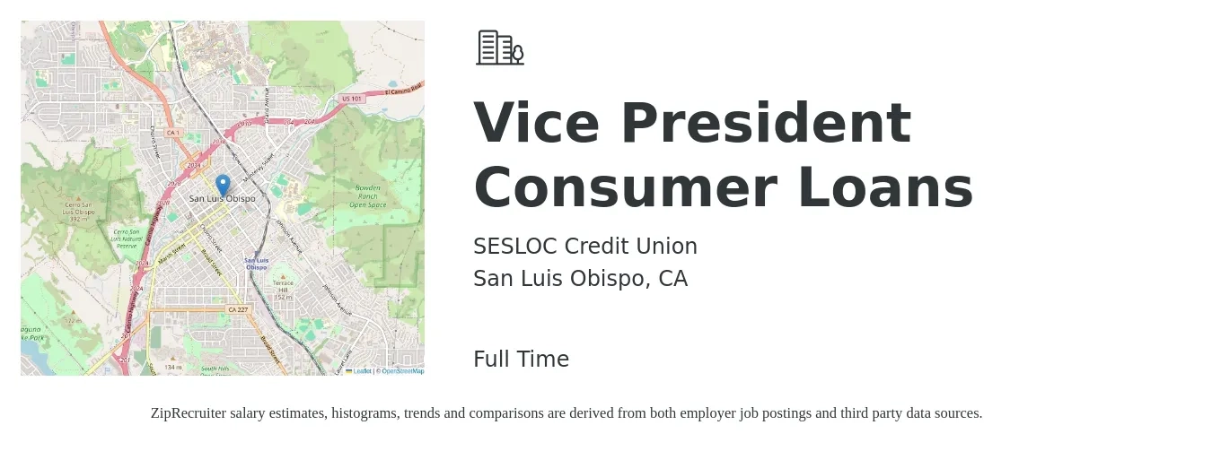 SESLOC Credit Union job posting for a Vice President Consumer Loans in San Luis Obispo, CA with a salary of $105,000 to $124,000 Yearly with a map of San Luis Obispo location.