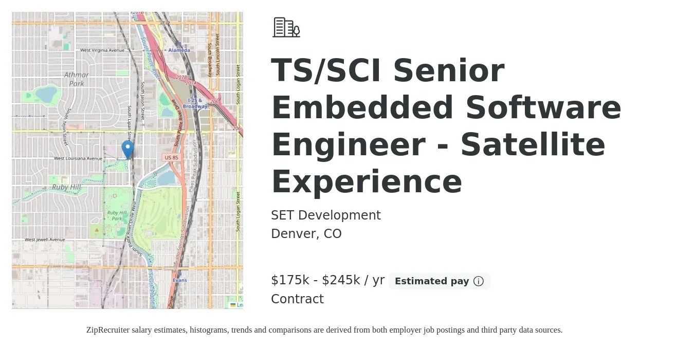 SET Development job posting for a TS/SCI Senior Embedded Software Engineer - Satellite Experience in Denver, CO with a salary of $175,000 to $245,000 Yearly with a map of Denver location.