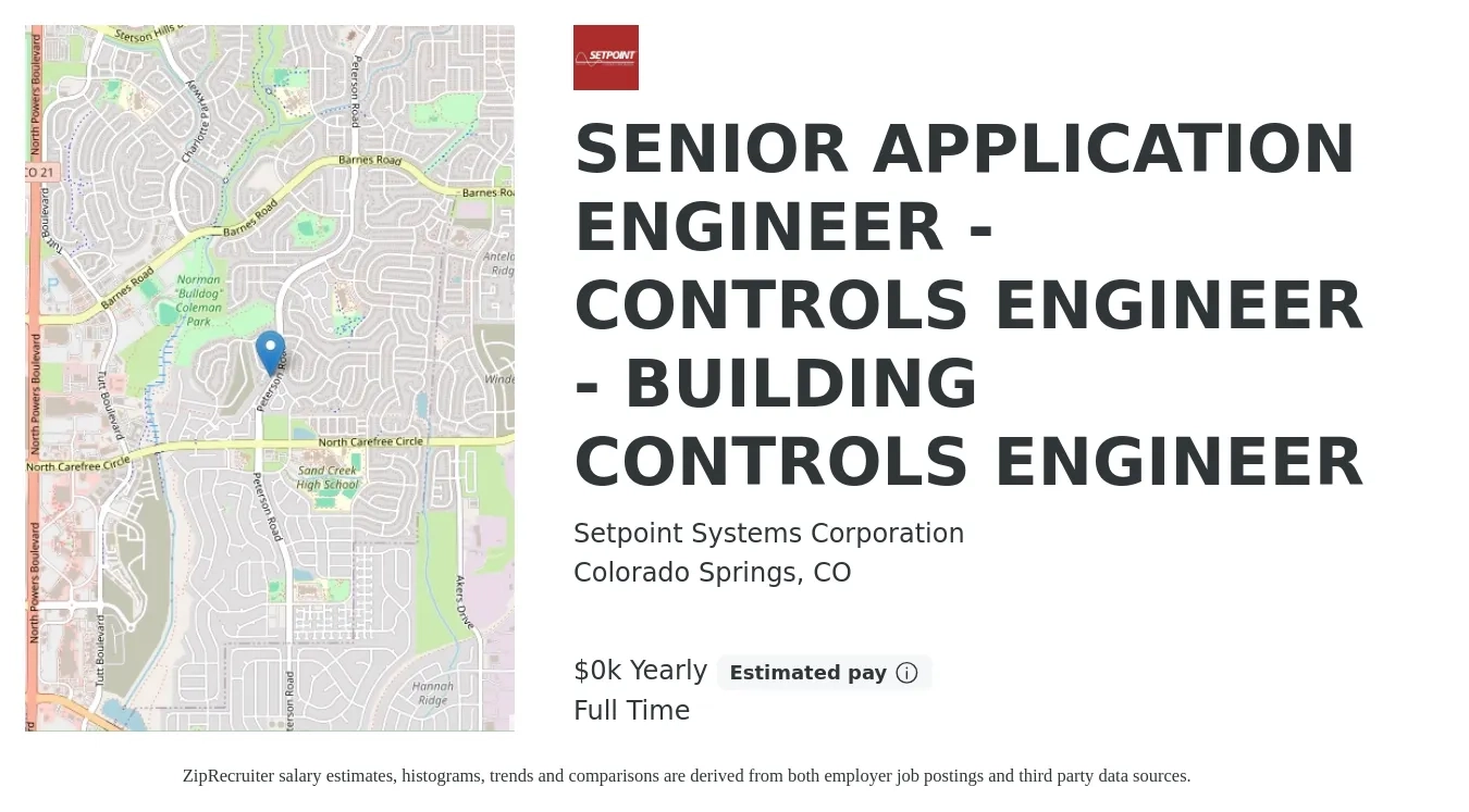 Setpoint Systems Corporation job posting for a SENIOR APPLICATION ENGINEER - CONTROLS ENGINEER - BUILDING CONTROLS ENGINEER in Colorado Springs, CO with a salary of $95 to $115 Yearly with a map of Colorado Springs location.