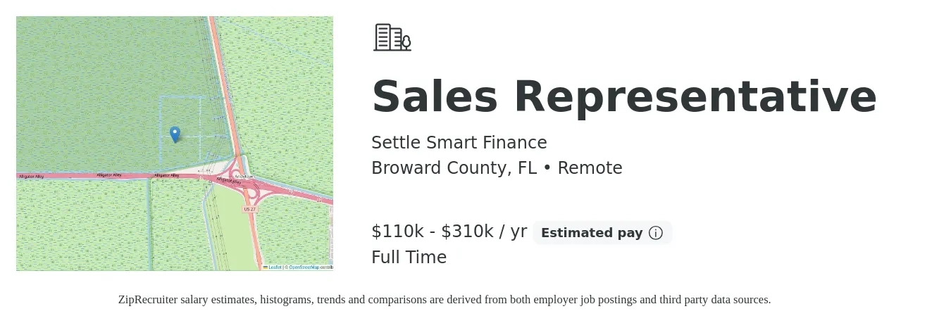 Settle Smart Finance job posting for a Sales Representative in Broward County, FL with a salary of $110,000 to $310,000 Yearly with a map of Broward County location.