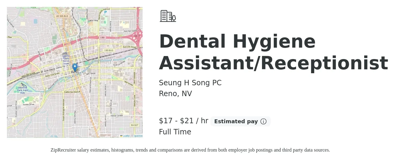 Seung H Song PC job posting for a Dental Hygiene Assistant/Receptionist in Reno, NV with a salary of $17 to $22 Hourly with a map of Reno location.