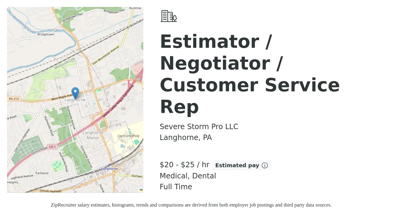Severe Storm Pro LLC job posting for a Estimator / Negotiator / Customer Service Rep in Langhorne, PA with a salary of $21 to $26 Hourly and benefits including pto, dental, and medical with a map of Langhorne location.