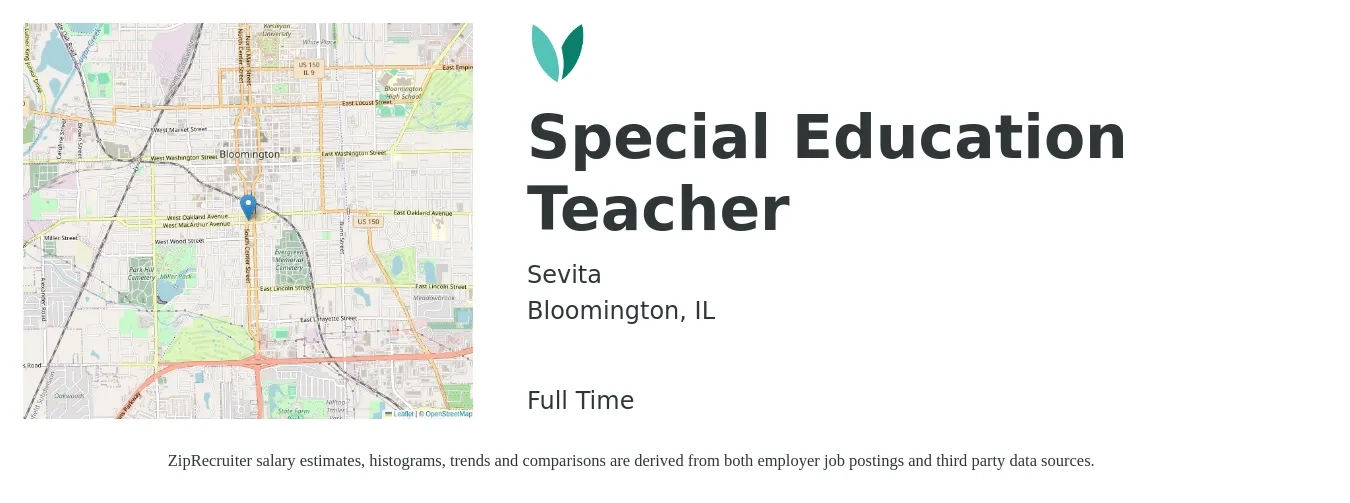 Sevita job posting for a Special Education Teacher in Bloomington, IL with a salary of $47,600 to $62,800 Yearly with a map of Bloomington location.