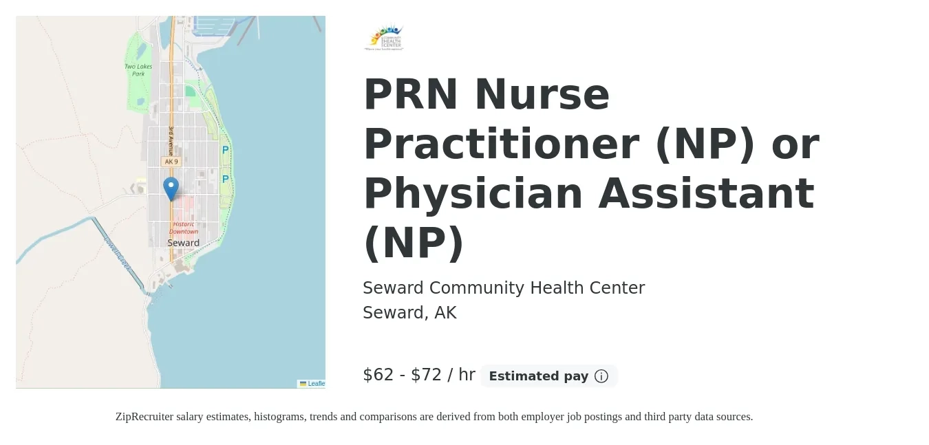 Seward Community Health Center job posting for a PRN Nurse Practitioner (NP) or Physician Assistant (NP) in Seward, AK with a salary of $65 to $75 Hourly with a map of Seward location.