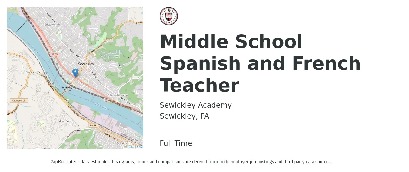 Sewickley Academy job posting for a Middle School Spanish and French Teacher in Sewickley, PA with a salary of $46,400 to $76,500 Yearly with a map of Sewickley location.