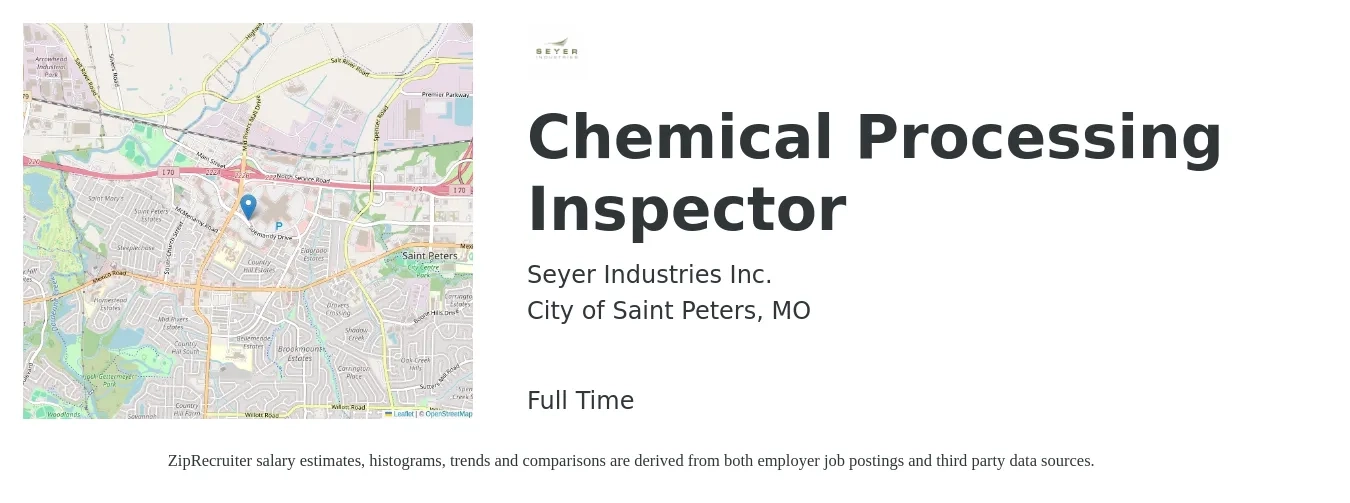 Seyer Industries Inc. job posting for a Chemical Processing Inspector in City of Saint Peters, MO with a salary of $550 Weekly with a map of City of Saint Peters location.