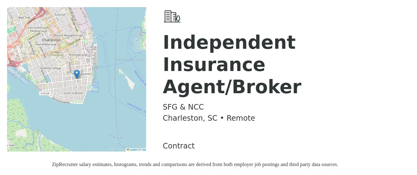 SFG & NCC job posting for a Independent Insurance Agent/Broker in Charleston, SC with a salary of $41,600 to $72,100 Yearly with a map of Charleston location.