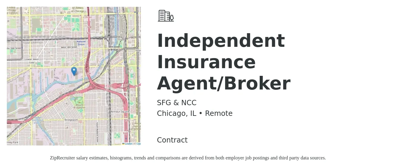 SFG & NCC job posting for a Independent Insurance Agent/Broker in Chicago, IL with a salary of $45,800 to $79,300 Yearly with a map of Chicago location.