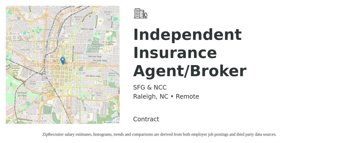 SFG & NCC job posting for a Independent Insurance Agent/Broker in Raleigh, NC with a salary of $43,300 to $74,800 Yearly with a map of Raleigh location.