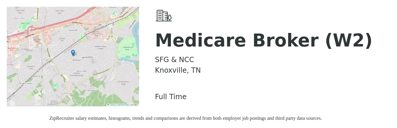 SFG & NCC job posting for a Medicare Broker (W2) in Knoxville, TN with a salary of $86,400 to $110,200 Yearly with a map of Knoxville location.