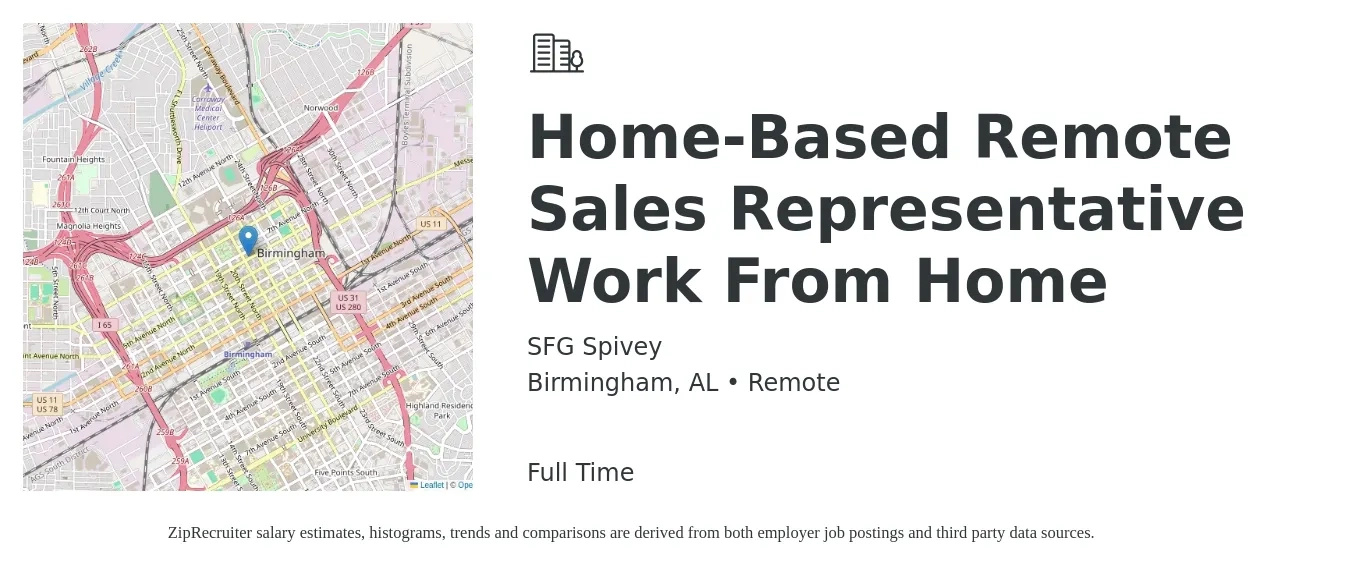 SFG Spivey job posting for a Home-Based Remote Sales Representative Work From Home in Birmingham, AL with a salary of $50,100 to $87,200 Yearly with a map of Birmingham location.