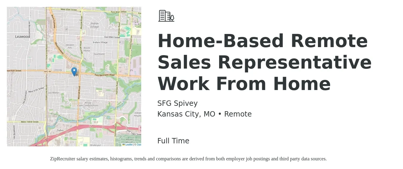 SFG Spivey job posting for a Home-Based Remote Sales Representative Work From Home in Kansas City, MO with a salary of $52,100 to $90,600 Yearly with a map of Kansas City location.