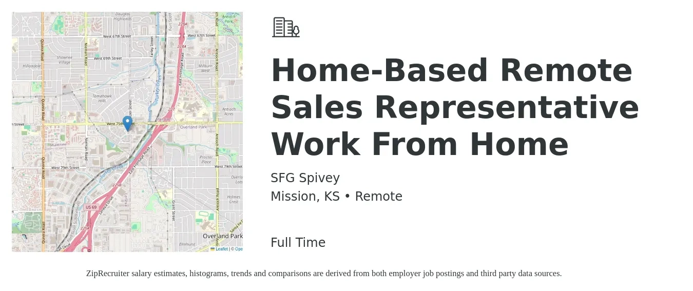 SFG Spivey job posting for a Home-Based Remote Sales Representative Work From Home in Mission, KS with a salary of $52,400 to $91,000 Yearly with a map of Mission location.