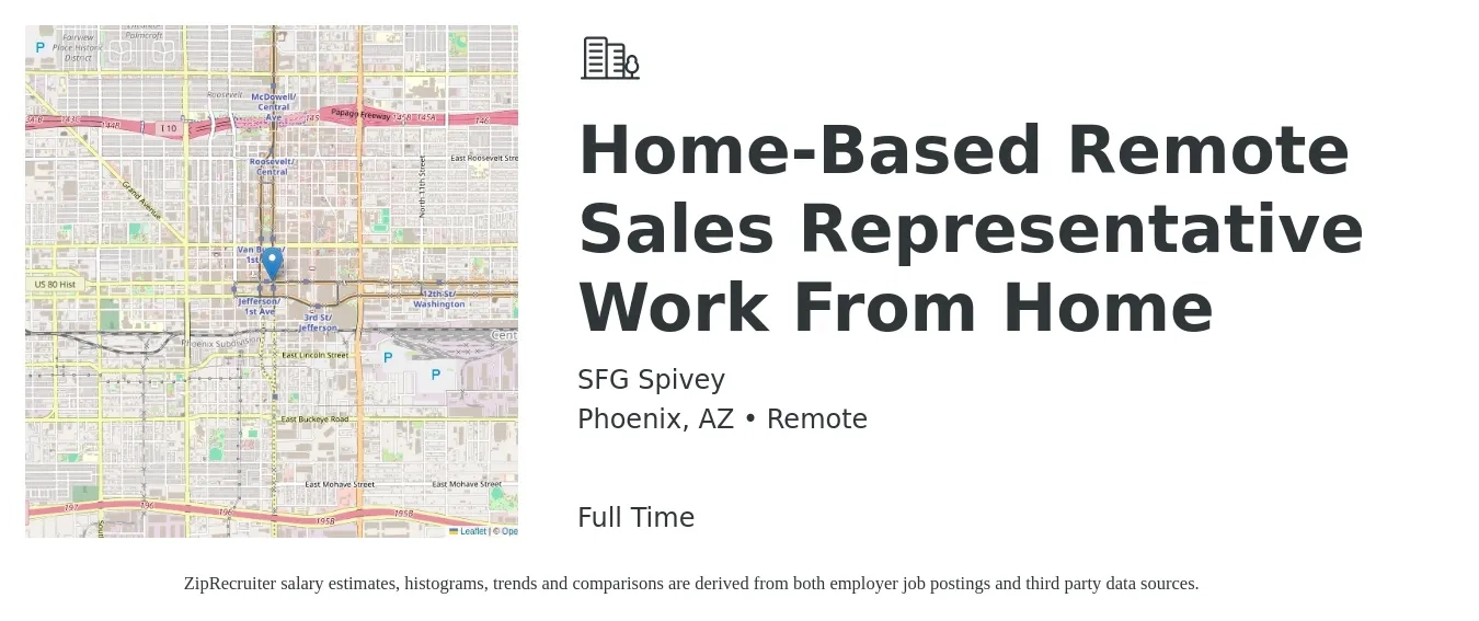 SFG Spivey job posting for a Home-Based Remote Sales Representative Work From Home in Phoenix, AZ with a salary of $53,100 to $92,300 Yearly with a map of Phoenix location.