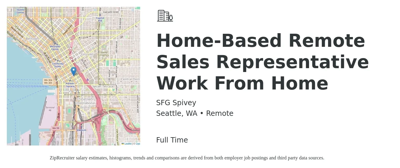 SFG Spivey job posting for a Home-Based Remote Sales Representative Work From Home in Seattle, WA with a salary of $60,900 to $105,800 Yearly with a map of Seattle location.