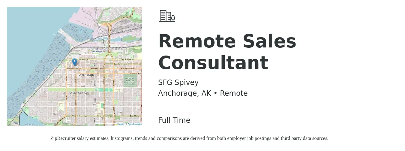 SFG Spivey job posting for a Remote Sales Consultant in Anchorage, AK with a salary of $41,400 to $81,300 Yearly with a map of Anchorage location.