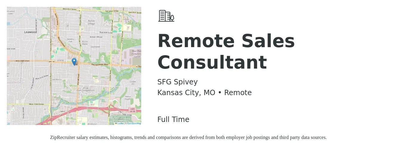 SFG Spivey job posting for a Remote Sales Consultant in Kansas City, MO with a salary of $39,500 to $77,500 Yearly with a map of Kansas City location.