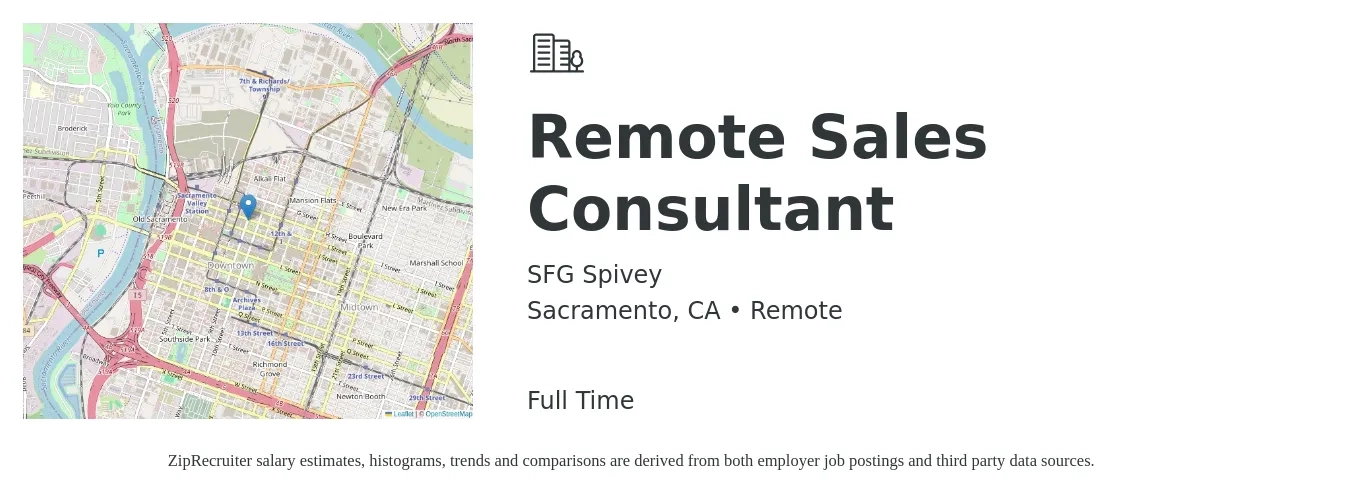 SFG Spivey job posting for a Remote Sales Consultant in Sacramento, CA with a salary of $43,200 to $84,800 Yearly with a map of Sacramento location.