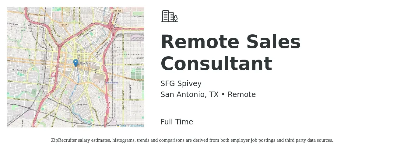 SFG Spivey job posting for a Remote Sales Consultant in San Antonio, TX with a salary of $36,500 to $71,700 Yearly with a map of San Antonio location.