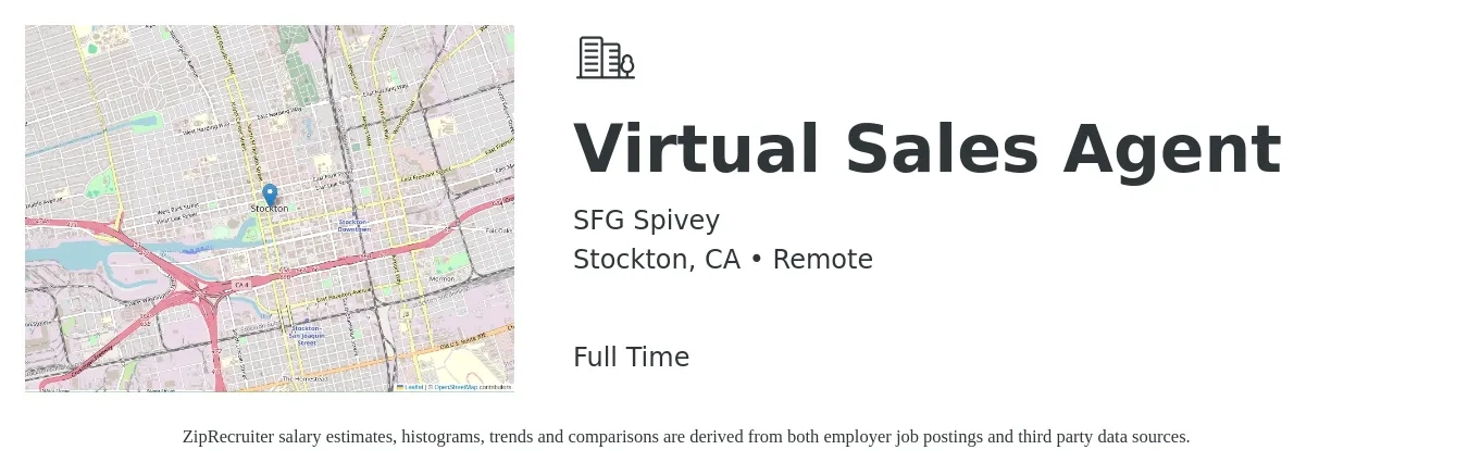SFG Spivey job posting for a Virtual Sales Agent in Stockton, CA with a salary of $18 to $27 Hourly with a map of Stockton location.